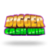 Bigger Cash Win